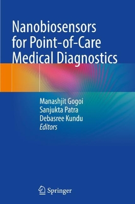 Nanobiosensors for point-of-care medical diagnostics 2022 ed.