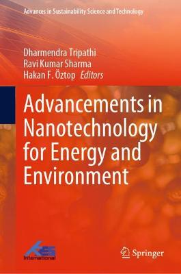 Advancements in Nanotechnology for Energy and Environment 2022 ed.