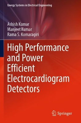 High Performance and Power Efficient Electrocardiogram Detectors 2023 ed.