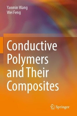 Conductive Polymers and Their Composites 2022 ed.