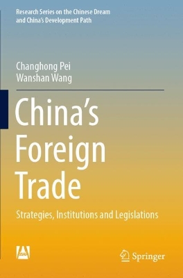 Chinas Foreign Trade: Strategies, Institutions and Legislations 2022 ed.