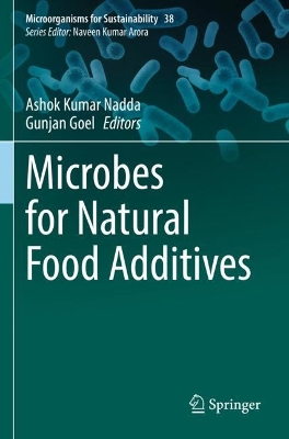 Microbes for Natural Food Additives 2022 ed.