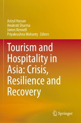Tourism and Hospitality in Asia: Crisis, Resilience and Recovery 2022 ed.