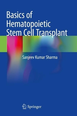Basics of Hematopoietic Stem Cell Transplant 2023 ed.
