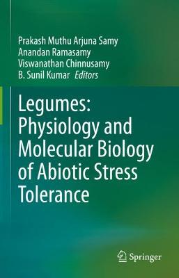  Legumes: Physiology and Molecular Biology of Abiotic Stress Tolerance