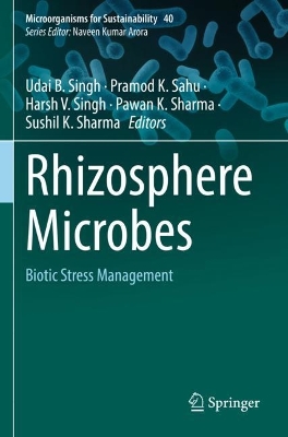 Rhizosphere Microbes: Biotic Stress Management 2022 ed.