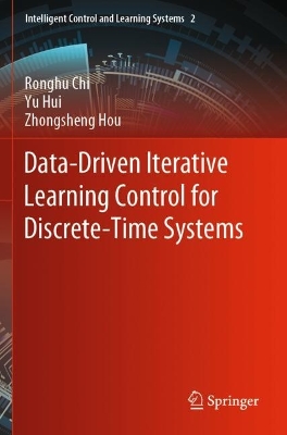 Data-Driven Iterative Learning Control for Discrete-Time Systems 2022 ed.