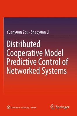 Distributed Cooperative Model Predictive Control of Networked Systems 2022 ed.