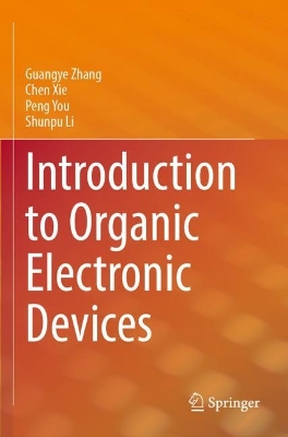 Introduction to Organic Electronic Devices 2022 ed.