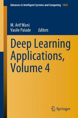 Deep Learning Applications, Volume 4 1st ed. 2023