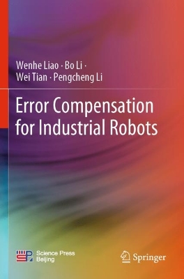 Error Compensation for Industrial Robots 2023 ed.
