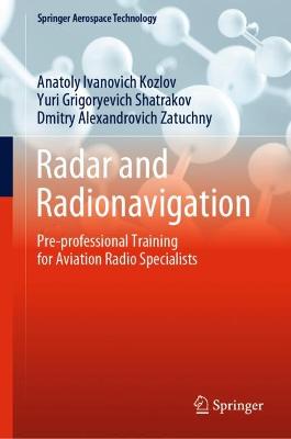 Radar and Radionavigation: Pre-professional Training for Aviation Radio Specialists 2022 ed.
