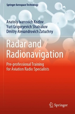 Radar and Radionavigation: Pre-professional Training for Aviation Radio Specialists 2022 ed.