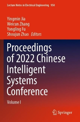 Proceedings of 2022 Chinese Intelligent Systems Conference: Volume I 2022 ed.