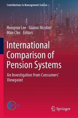 International Comparison of Pension Systems: An Investigation from Consumers Viewpoint 2022 ed.