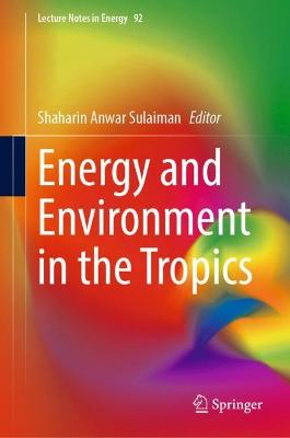 Energy and Environment in the Tropics 2023 ed.