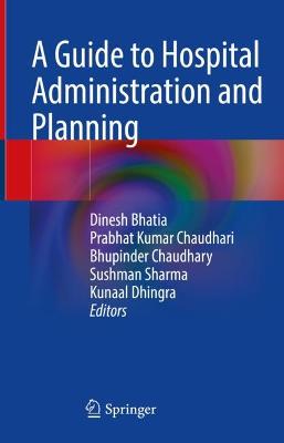 Guide to Hospital Administration and Planning