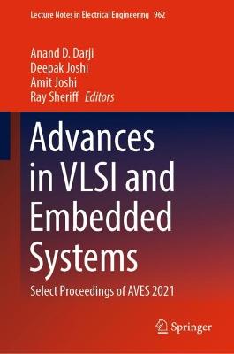 Advances in VLSI and Embedded Systems: Select Proceedings of AVES 2021 2023 ed.