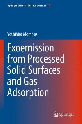 Exoemission from Processed Solid Surfaces and Gas Adsorption 2023 ed.