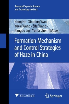 Formation Mechanism and Control Strategies of Haze in China 2023 ed.