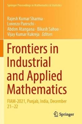 Frontiers in Industrial and Applied Mathematics: FIAM-2021, Punjab, India, December 2122 2023 ed.