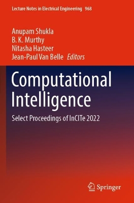 Computational Intelligence: Select Proceedings of InCITe 2022 2023 ed.