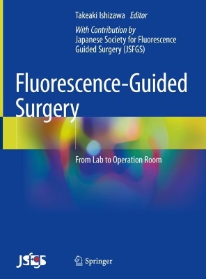 Fluorescence-Guided Surgery: From Lab to Operation Room