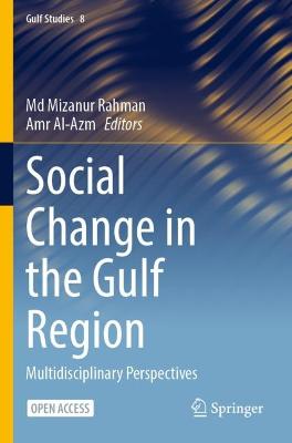 Social Change in the Gulf Region: Multidisciplinary Perspectives 2023 ed.
