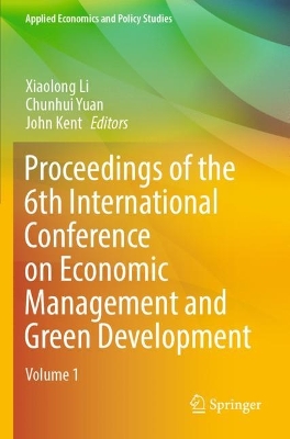 Proceedings of the 6th International Conference on Economic Management and  Green Development
