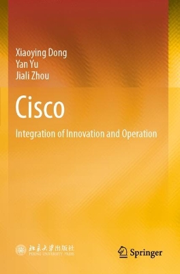 Cisco: Integration of Innovation and Operation 2023 ed.
