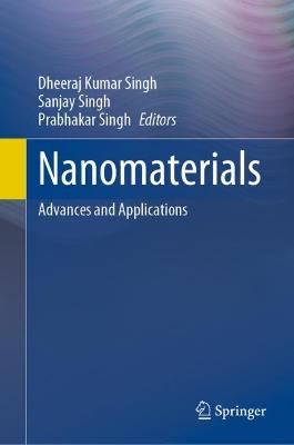 Nanomaterials: Advances and Applications 2023 ed.