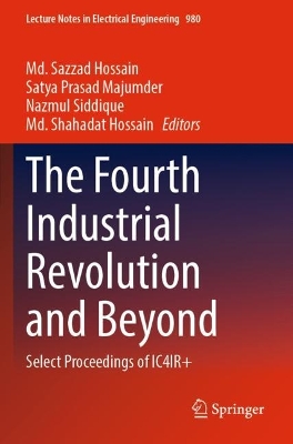 Fourth Industrial Revolution and Beyond: Select Proceedings of IC4IRplus 2023 ed.