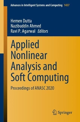 Applied Nonlinear Analysis and Soft Computing: Proceedings of ANASC 2020 1st ed. 2023