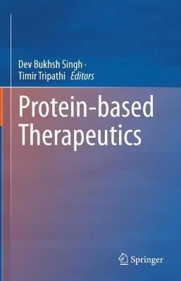 Protein-based Therapeutics 2023 ed.