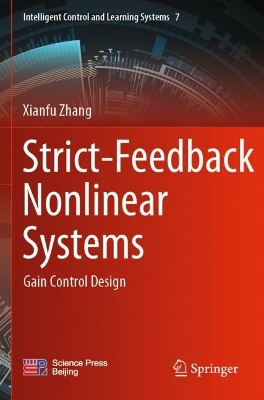 Strict-Feedback Nonlinear Systems: Gain Control Design 2023 ed.