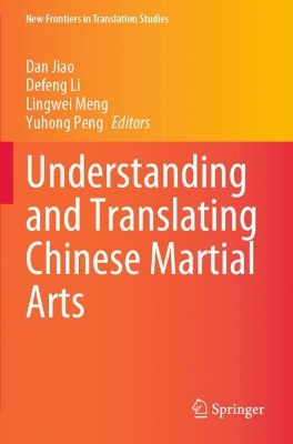 Understanding and Translating Chinese Martial Arts 2023 ed.