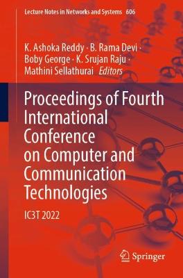 Proceedings of Fourth International Conference on Computer and Communication Technologies: IC3T 2022