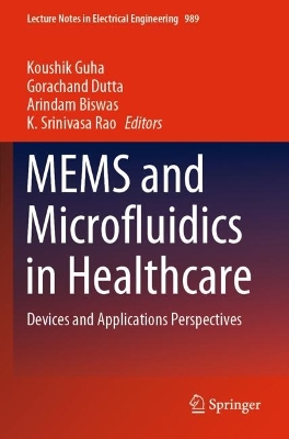 MEMS and Microfluidics in Healthcare: Devices and Applications Perspectives 2023 ed.