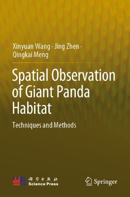 Spatial Observation of Giant Panda Habitat: Techniques and Methods 2023 ed.