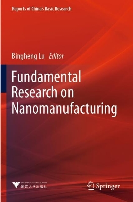 Fundamental Research on Nanomanufacturing 2023 ed.