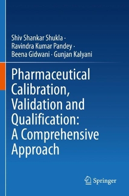 Pharmaceutical Calibration, Validation and Qualification: A Comprehensive  Approach 2023 ed.