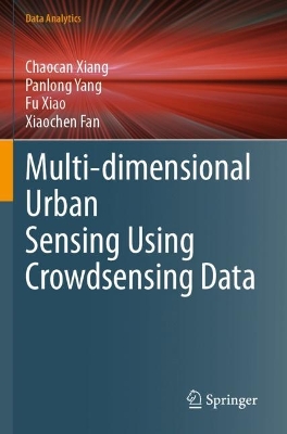 Multi-dimensional Urban Sensing Using Crowdsensing Data 2023 ed.