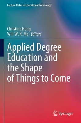 Applied Degree Education and the Shape of Things to Come 2023 ed.