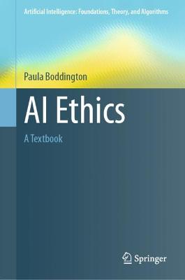 AI Ethics: A Textbook 2023 ed.