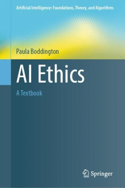 AI Ethics: A Textbook 2023 ed.
