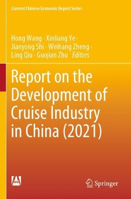 Report on the Development of Cruise Industry in China (2021) 2023 ed.