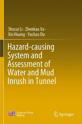 Hazard-causing System and Assessment of Water and Mud Inrush in Tunnel 2023 ed.