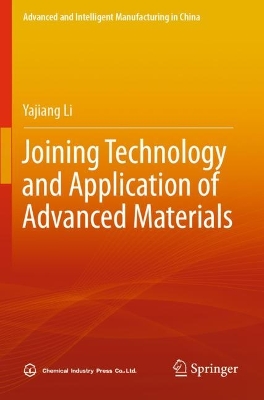 Joining Technology and Application of Advanced Materials 2023 ed.