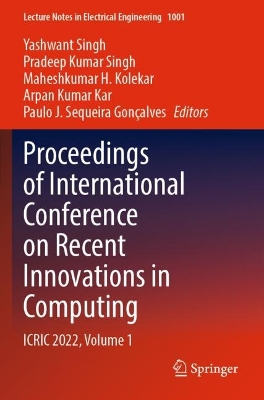 Proceedings of International Conference on Recent Innovations in Computing: ICRIC 2022, Volume 1 2023 ed.
