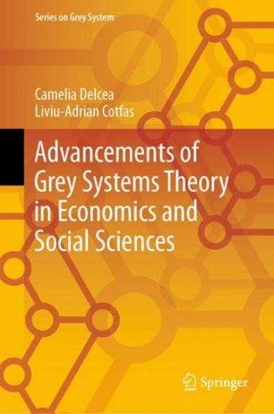 Advancements of Grey Systems Theory in Economics and Social Sciences 2023 ed.